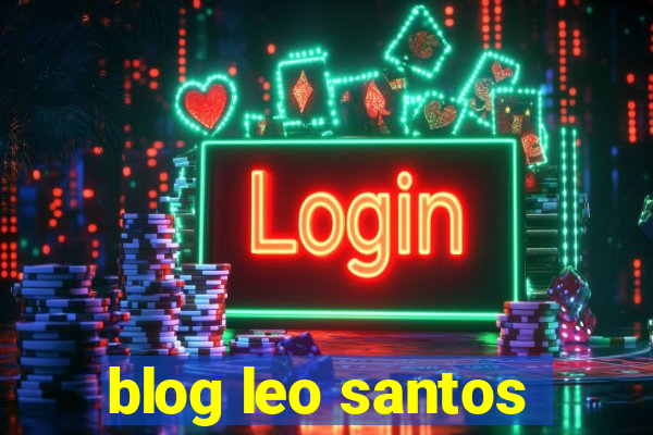 blog leo santos